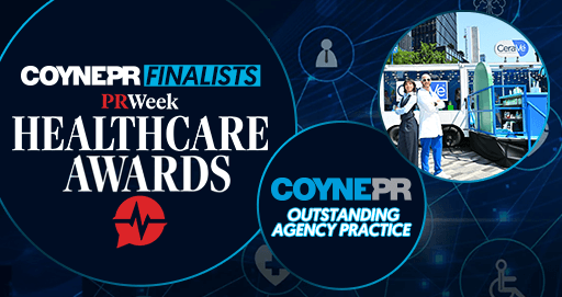 Coyne Public Relations Honored as a Finalist for Outstanding Agency Practice at the PRWeek Healthcare Awards