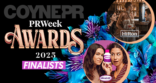 Coyne Public Relations Named Finalist in Two Categories at the Prestigious 2025 PRWeek Awards