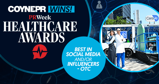 CeraVe Wins Best in Social Media and/or Influencers - OTC at PRWeek Healthcare Awards